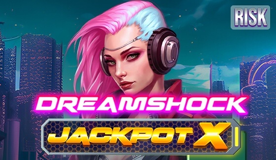 DREAMSHOCK: JACKPOT X