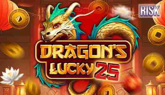 DRAGON`S LUCKY 25