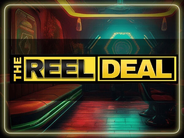 The Reel Deal
