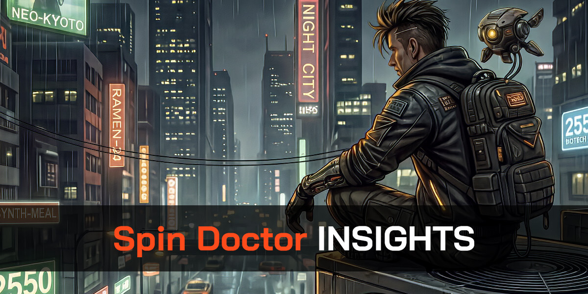Spin Doctor Insights with the Spin Doctor in the back