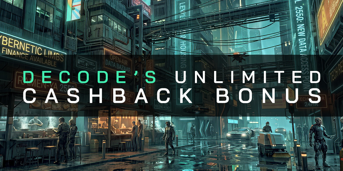 "Decode's Unlimited Cashback Bonus" lettering